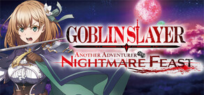 Goblin Slayer Another Adventurer: Nightmare Feast (Multi-Language)