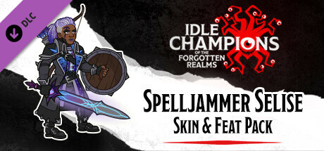 Idle Champions - Spelljammer Selise Skin & Feat Pack