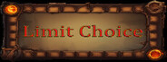 Limit Choice