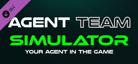 Agent Team Simulator - Your Agent in the Game banner image