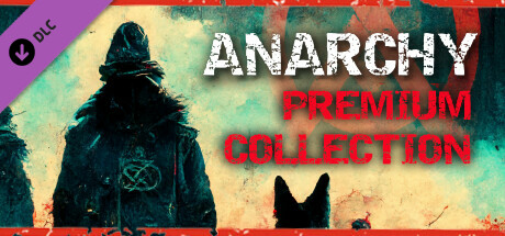 Anarchy: Premium Collection