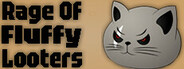 Rage of Fluffy Looters
