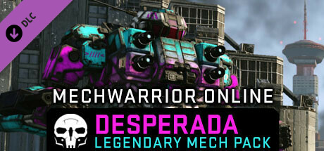 MechWarrior Online™ - Desperada Legendary Mech Pack