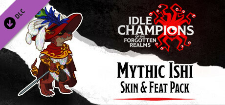 Idle Champions - Mythic Ishi Skin & Feat Pack