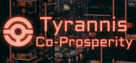 Tyrannis: Co-Prosperity Cover Image