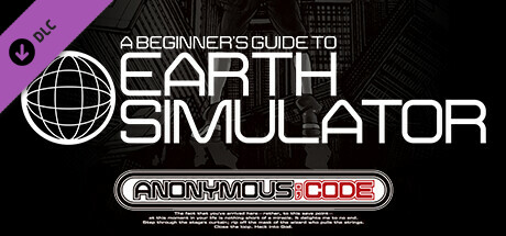 ANONYMOUS;CODE - A BEGINNER'S GUIDE TO EARTH SIMULATOR banner image