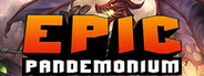 Epic Pandemonium