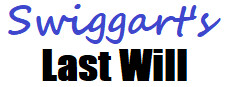 Swiggart's Last Will