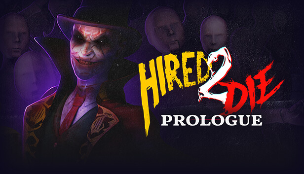 Capsule image of "Hired 2 Die: Prologue" which used RoboStreamer for Steam Broadcasting