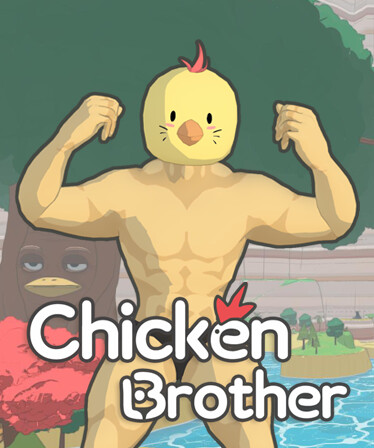 鸡肉哥哥 Chicken Brother