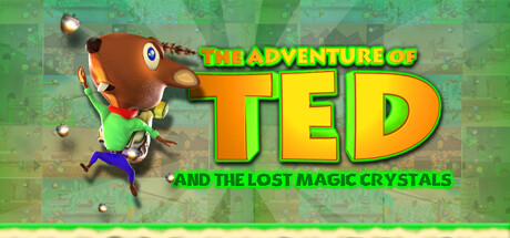 The Adventure of TED  and the lost magic crystals