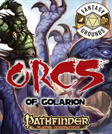 Fantasy Grounds - Pathfinder RPG - Pathfinder Companion: Orcs of Golarion