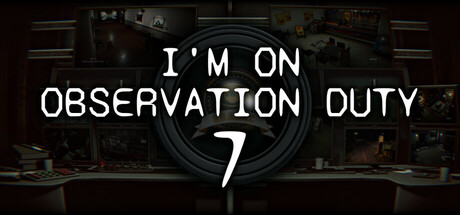 I'm on Observation Duty 7 banner