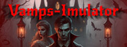 Vamps-Imulator Playtest