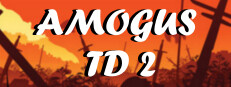 Amogus TD 2 - Defense of the Sus