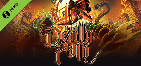 The Deadly Path Demo