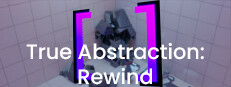 True Abstraction: Rewind