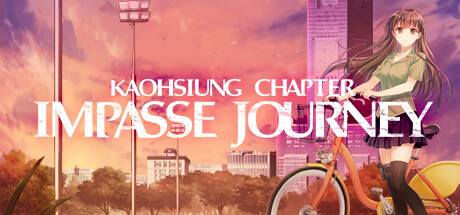 Impasse Journey ~ Kaohsiung Chapter ~ Cover Image