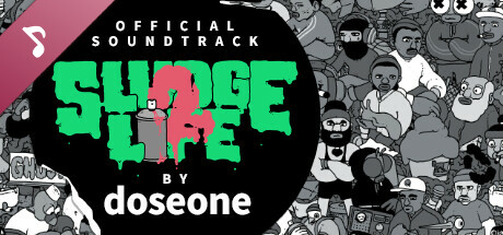 SLUDGE LIFE 2 Soundtrack
