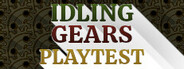 Idling Gears Playtest