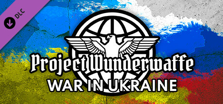 Project Wunderwaffe - War in Ukraine