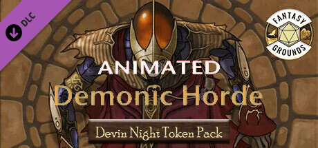 Fantasy Grounds - Devin Night Animated Token Pack 146: Demonic Horde