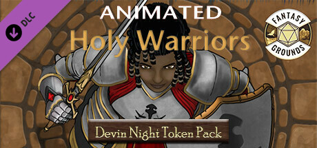 Fantasy Grounds - Devin Night Animated Token Pack 151: Holy Warriors