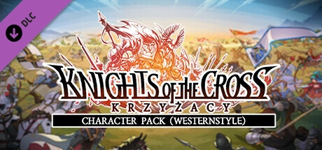 Krzyżacy - The Knights of the Cross：Character Pack (Western Style)