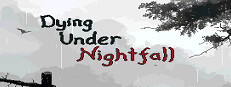 DYING UNDER NIGHTFALL 게임 이미지