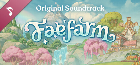 Fae Farm - Official Soundtrack