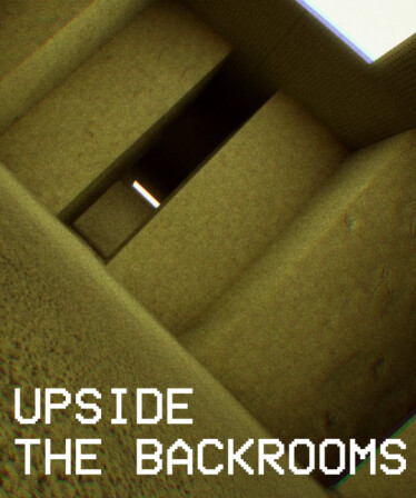 UPSIDE THE BACKROOMS2