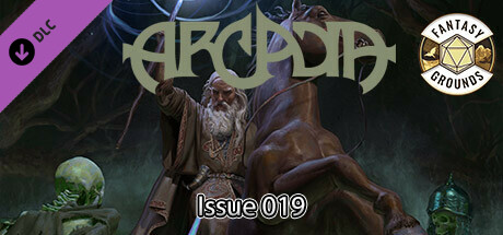 Fantasy Grounds - Arcadia Issue 019