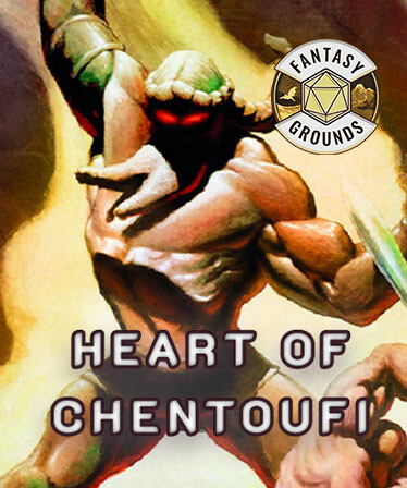 Fantasy Grounds - Heart of Chentoufi