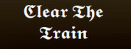 Clear The Train