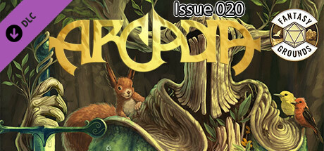 Fantasy Grounds - Arcadia Issue 020