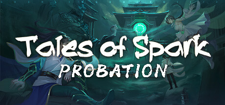 Tales of Spark: Probation Cover Image