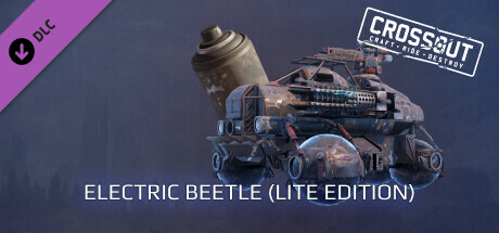 Crossout — Electric beetle (Lite edition) banner image