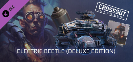 Crossout — Electric beetle (Deluxe edition) banner image