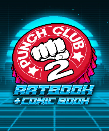 Punch Club 2: Fast Forward - Artbook and Comic Book