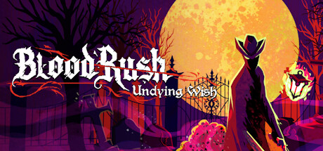 Bloodrush: Undying Wish Cover Image