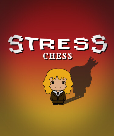 Stress Chess