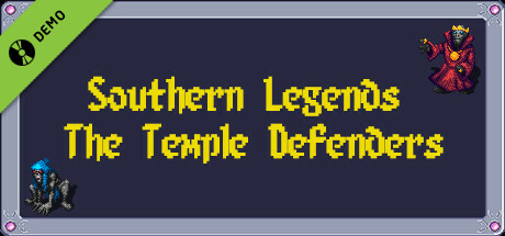 Southern Legends - The Temple Defenders Demo