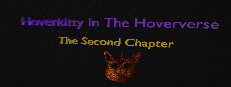 Hoverkitty In The Hoververse Chapter Two