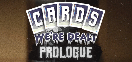 Cards We're Dealt: Prologue steam charts