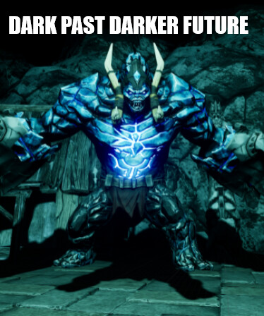 Dark Past Darker Future