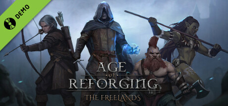 Age of Reforging: The Freelands Demo banner