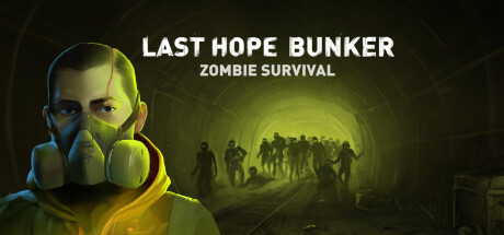 Last Hope Bunker: Zombie Survival Cover Image