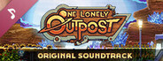 One Lonely Outpost Soundtrack