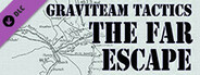 Graviteam Tactics: The Far Escape