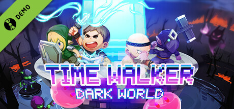 Time Walker: Dark World Demo